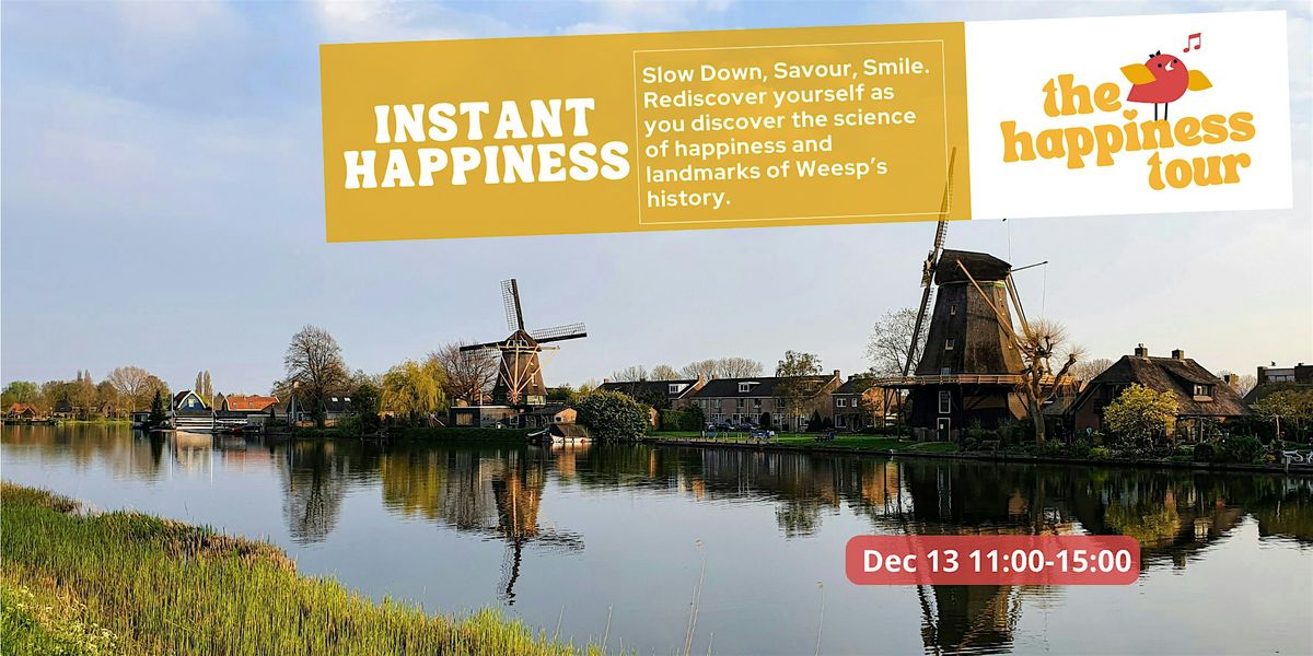 Instant Happiness  - The Happiness Tour - Weesp