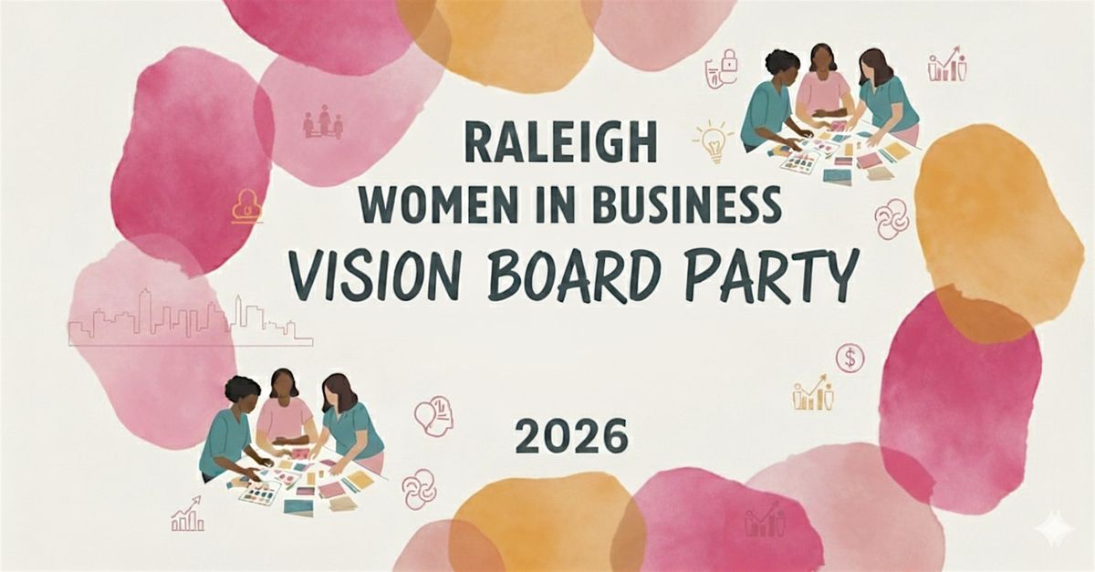Raleigh Women in Business Vision Board Party