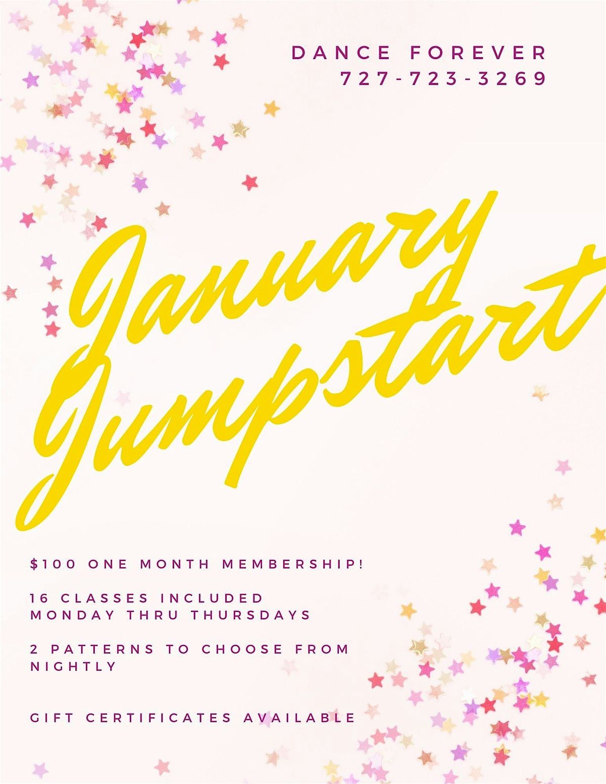 16 dance classes for $100 per person, January Jumpstart 1 month membership