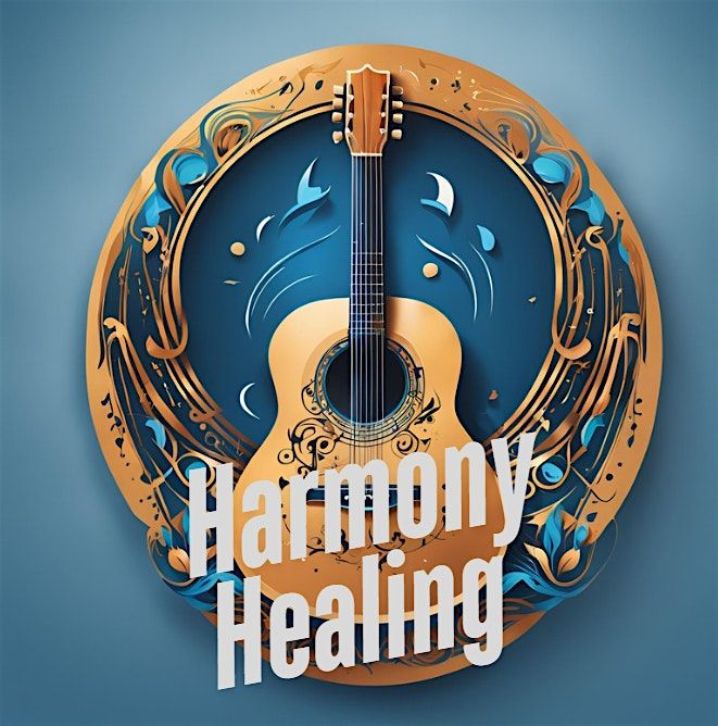 Harmony and Healing