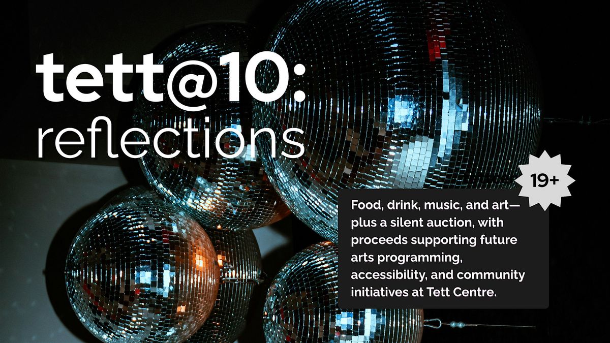 Tett@10: Reflections