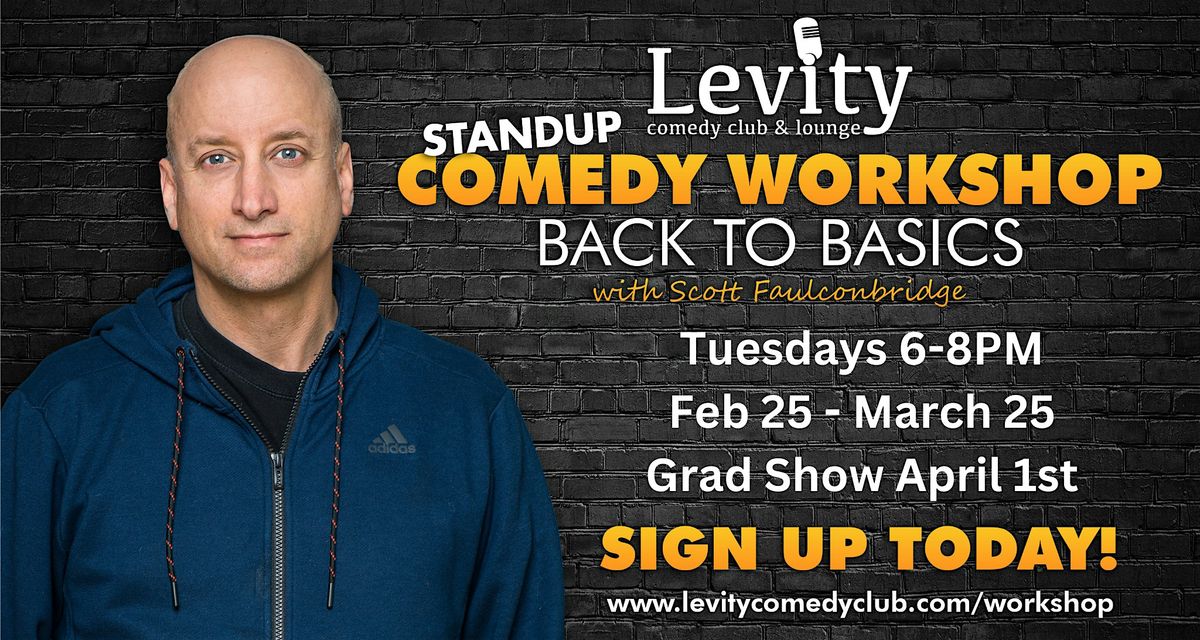 Stand-up Comedy Workshop: Back to Basics with Scott Faulconbridge