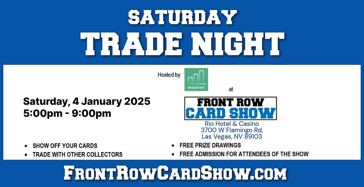 Trade Night at Front Row Card Show Las Vegas