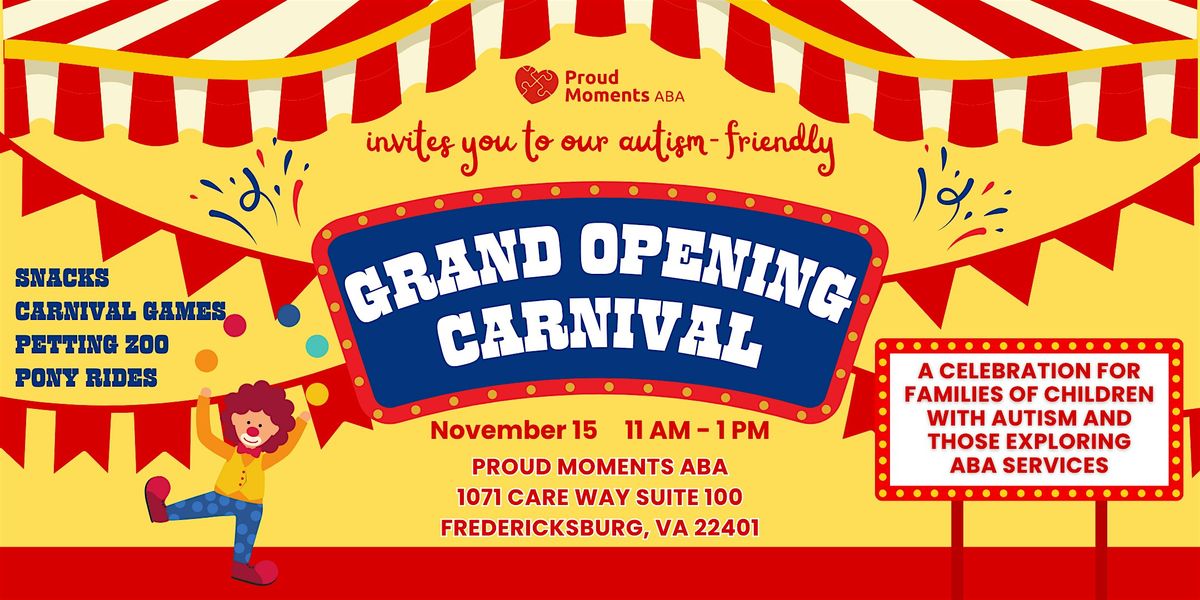 Autism-Friendly Grand Opening Carnival \u2013 Proud Moments ABA Fredericksburg