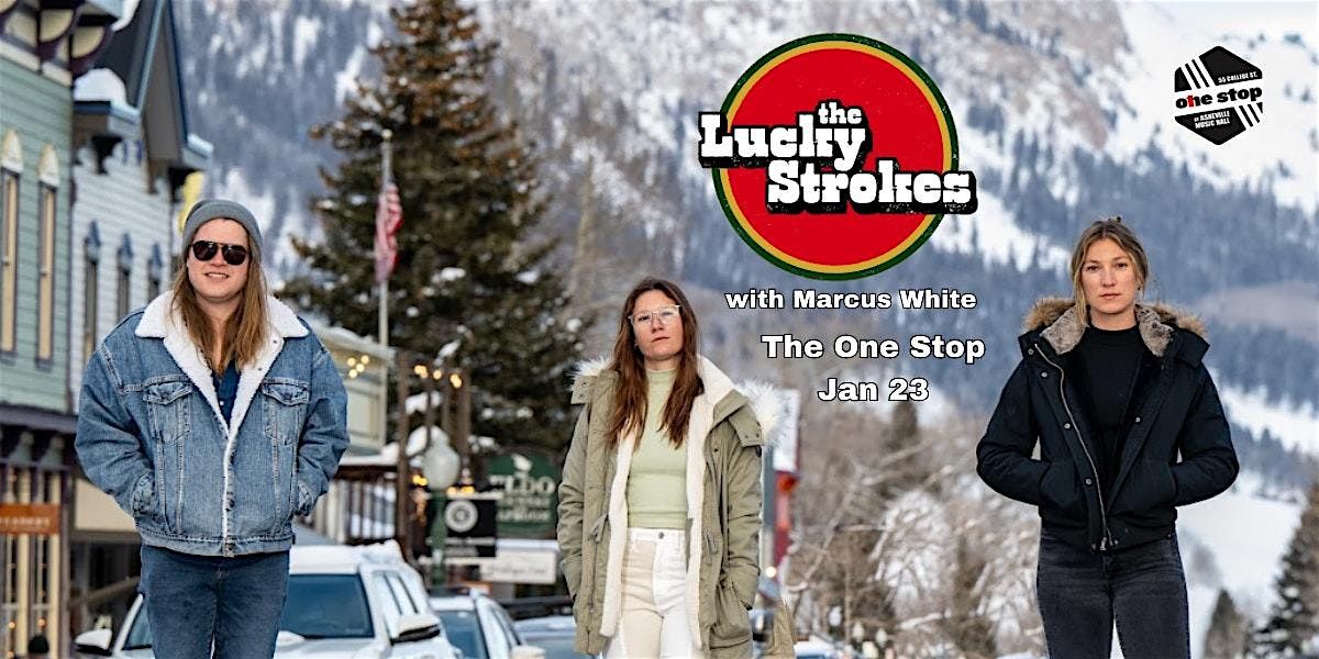 The Lucky Strokes with Marcus White