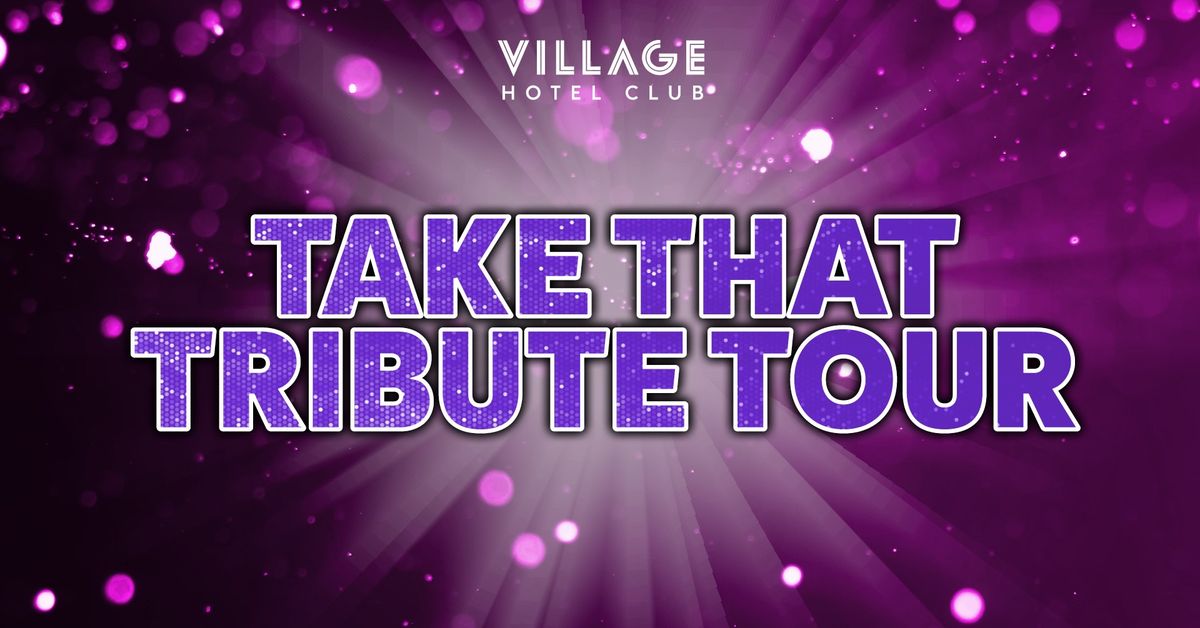 2-4-1 tickets- Totally Take That Tour at Village Coventry