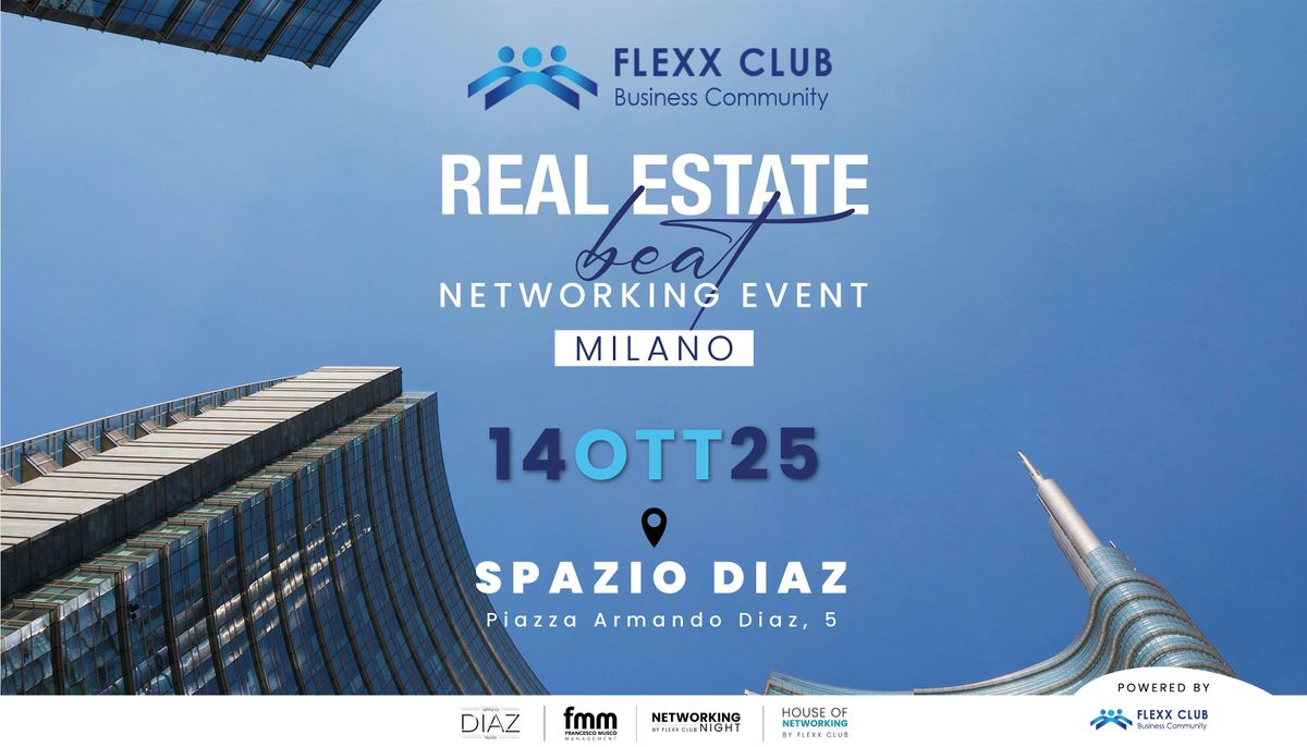 Business Networking Real Estate - Il networking immobiliare a Milano