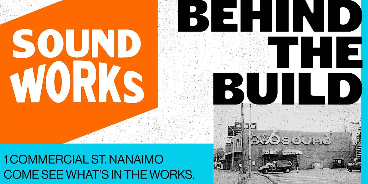 Soundworks: Behind The Build