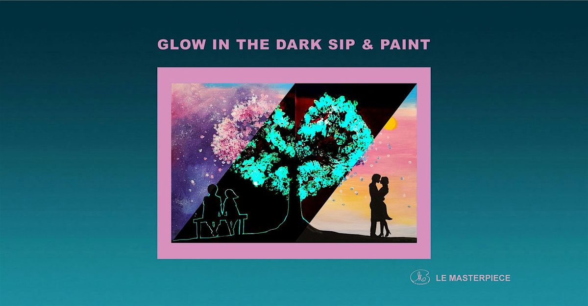 Sip and Paint (Pair-up Glow in the Dark Art): Our Story