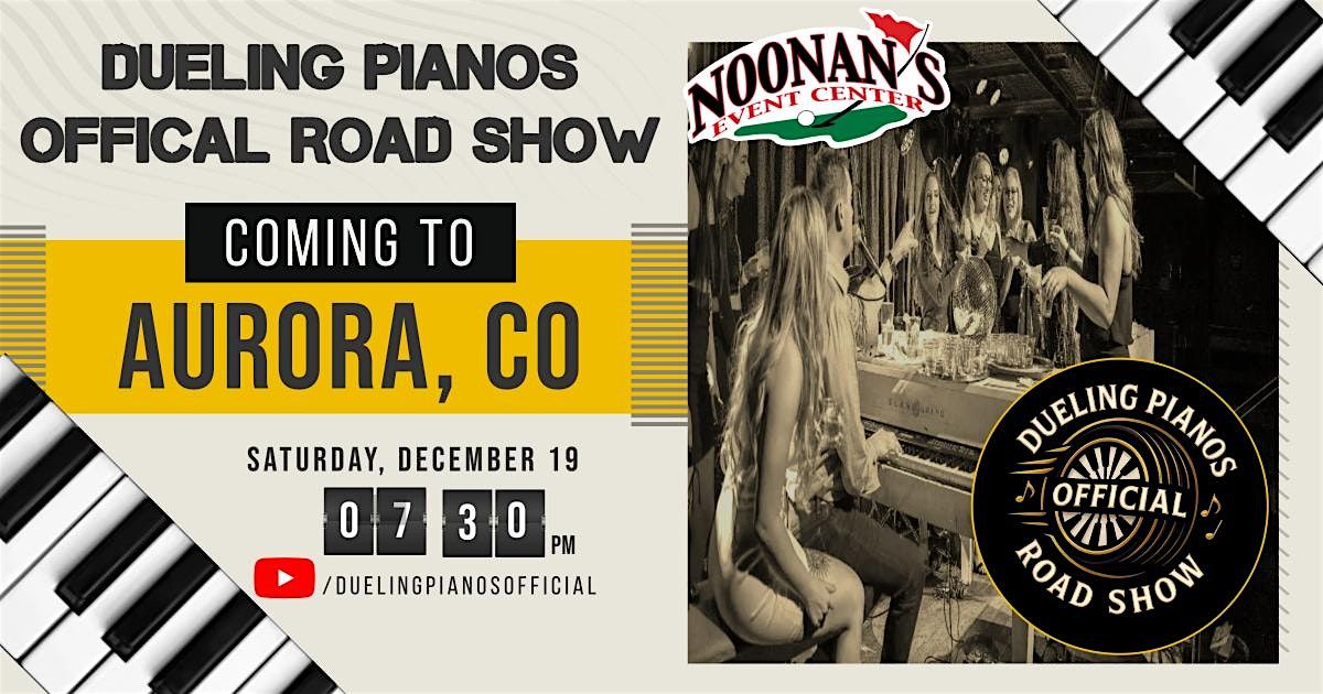 Dueling Pianos Official Road Show | Aurora, CO