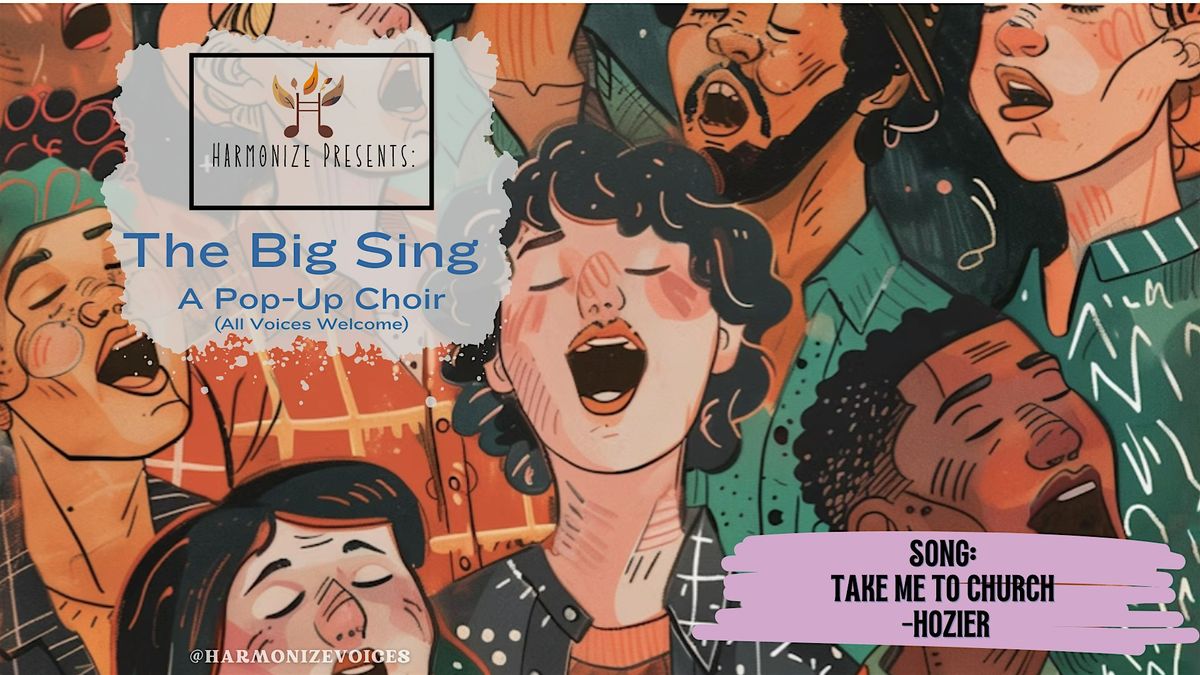 The Big Sing: A Pop-Up Choir