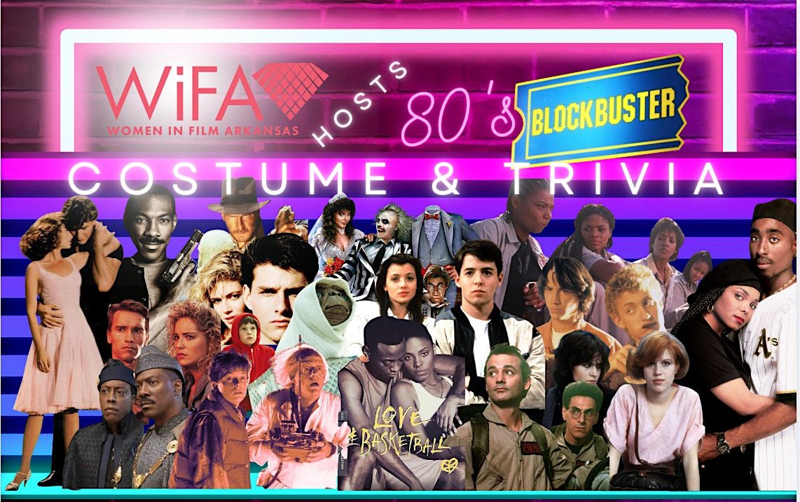 WiFA Hosts 80's Blockbuster Costume & Trivia
