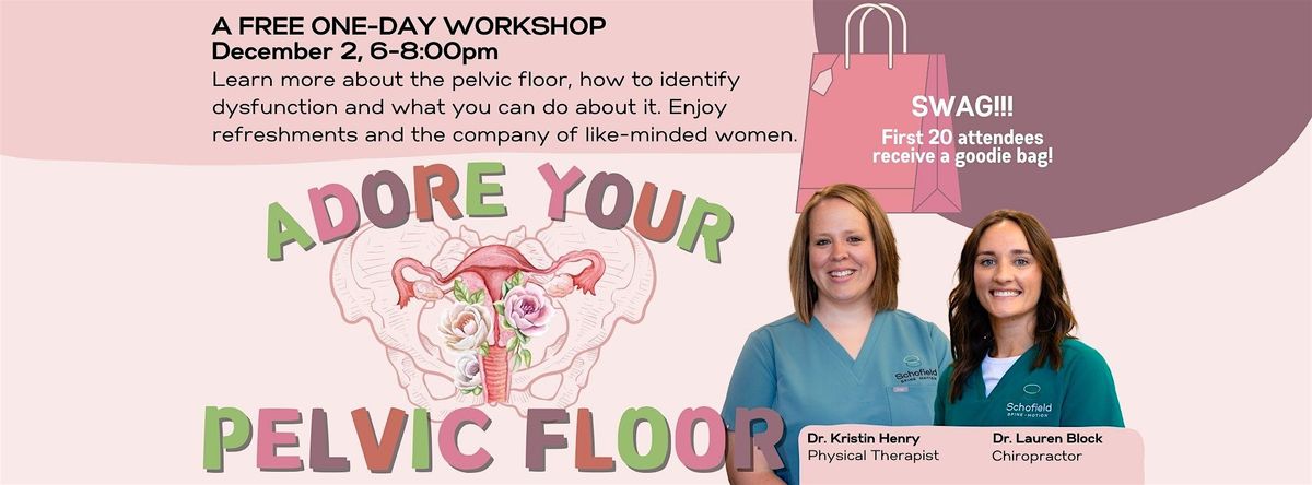 Adore Your Pelvic Floor