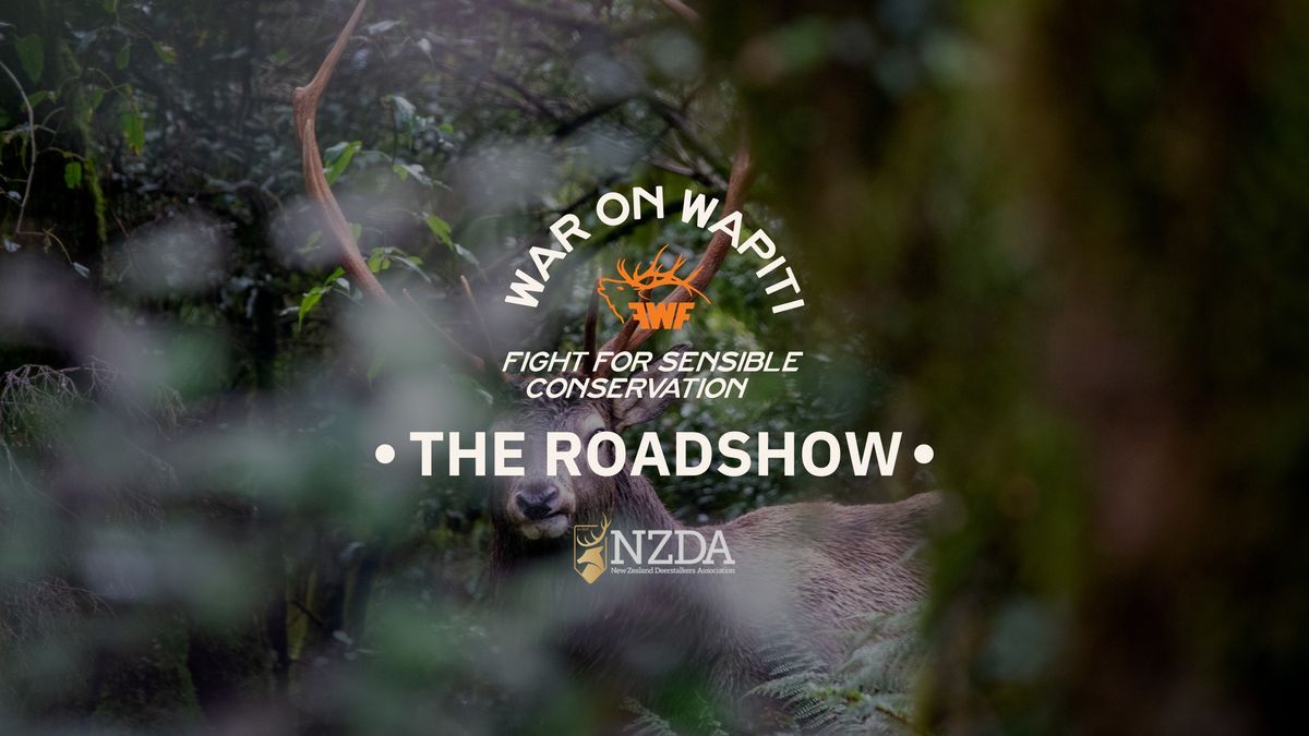 War On Wapiti\u2014The Roadshow | Dunedin