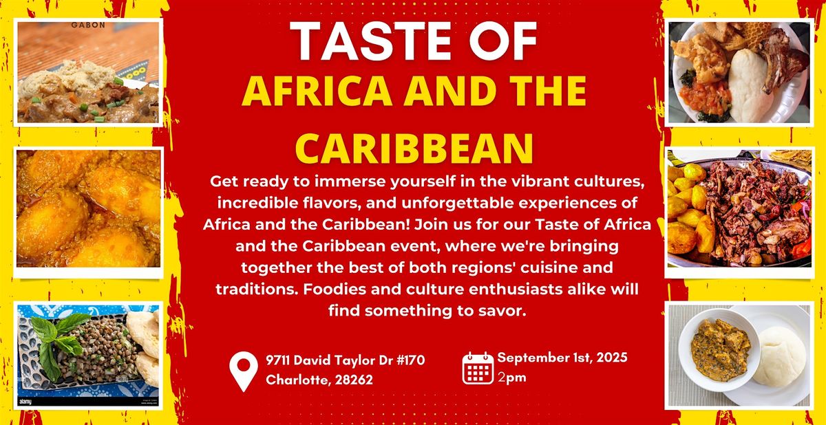 Taste of Africa and the Caribbean
