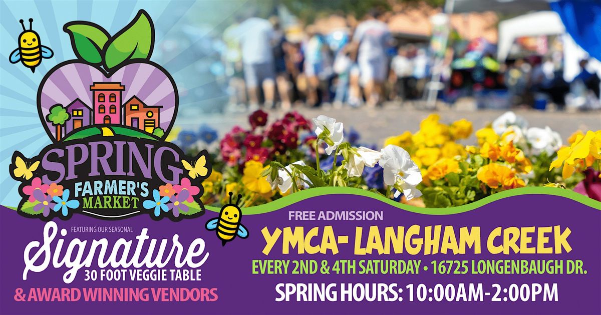 YMCA LANGHAM CREEK FARMERS MARKET- HOSTED BY YNFMA