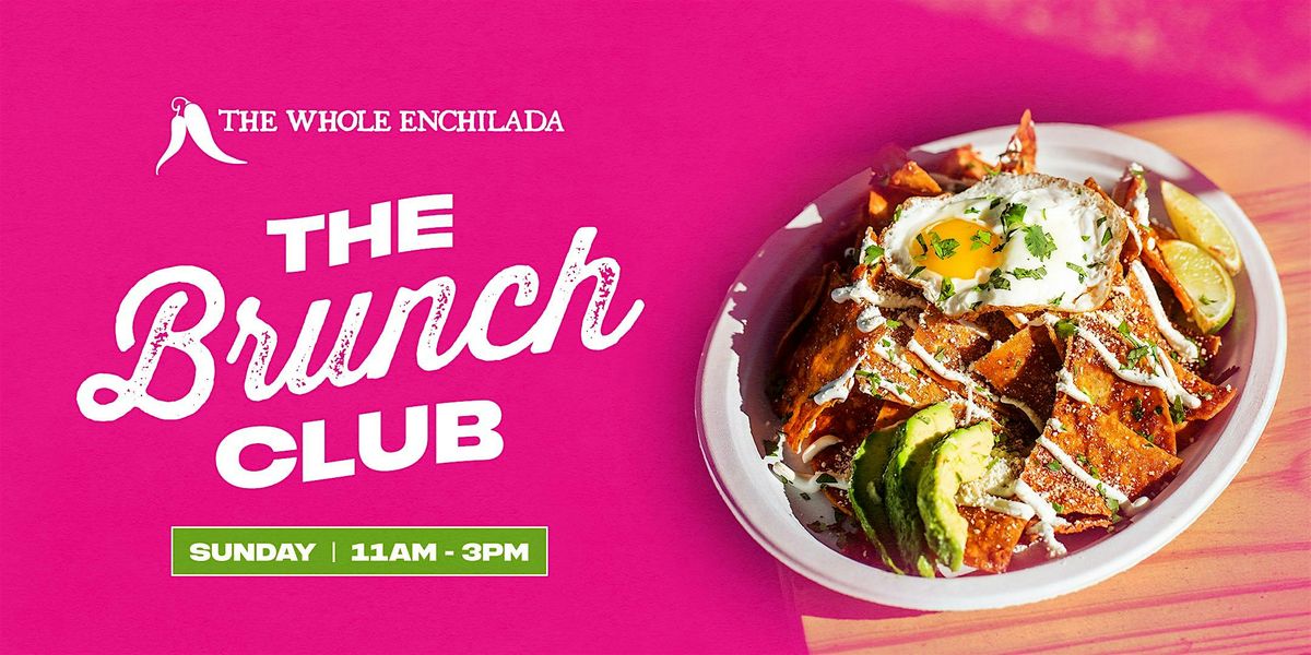 The Brunch Club | The Whole Enchilada Winter Garden