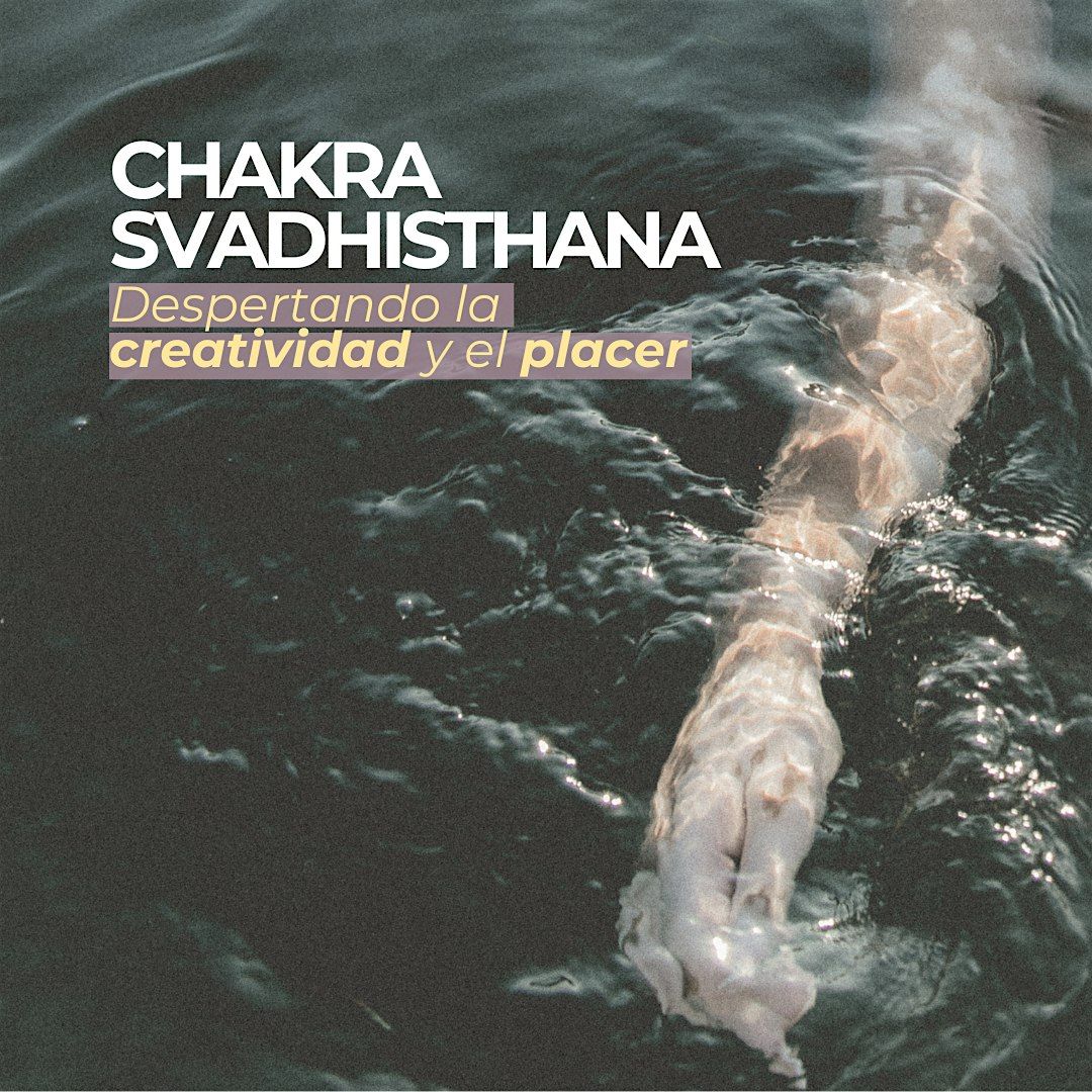 CHAKRA SVADHISTHANA