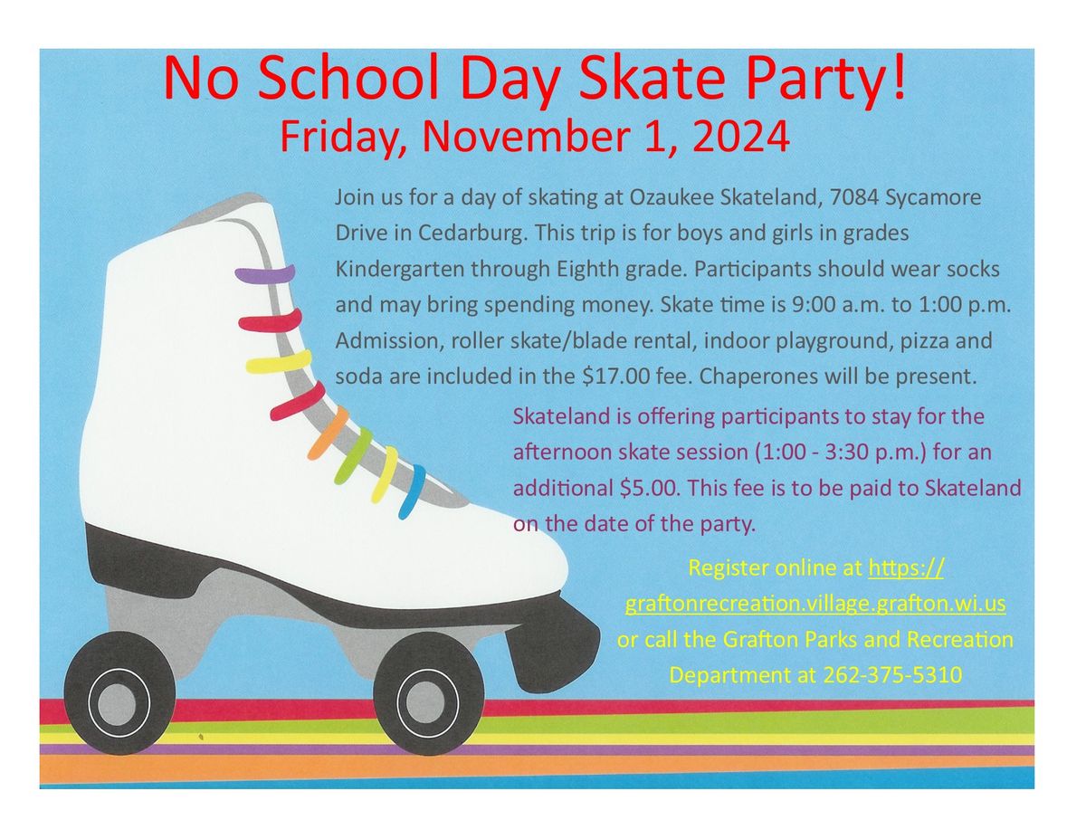 No School Day Skate Party!