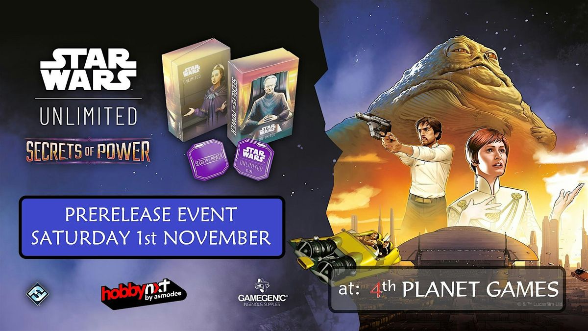 Star Wars Unlimited Secrets of Power Prerelease