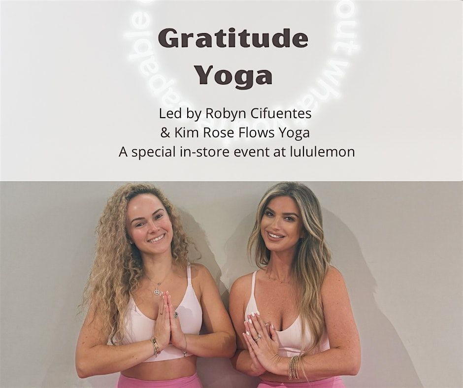 Gratitude Yoga Flow at lululemon