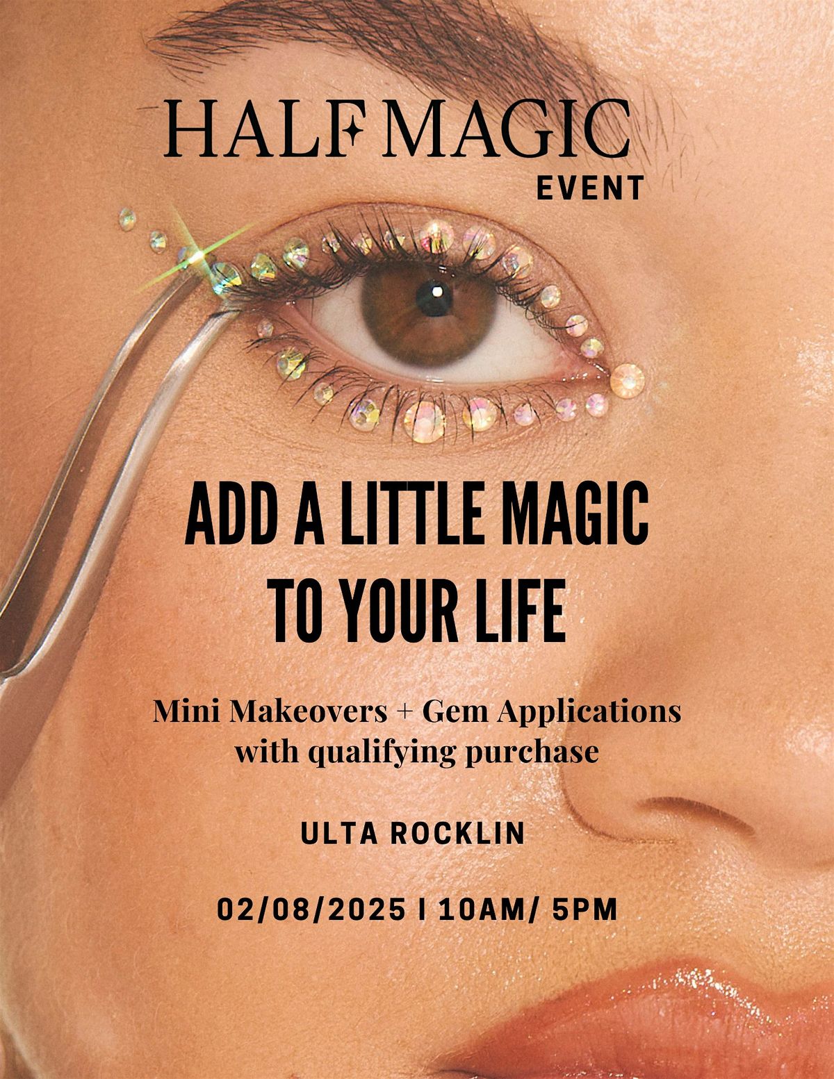 Half Magic X Ulta Beauty - Rocklin, CA