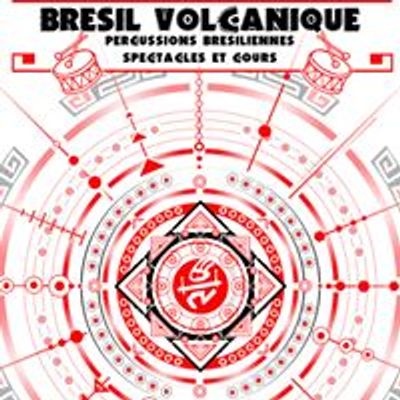 Br\u00e9sil Volcanique