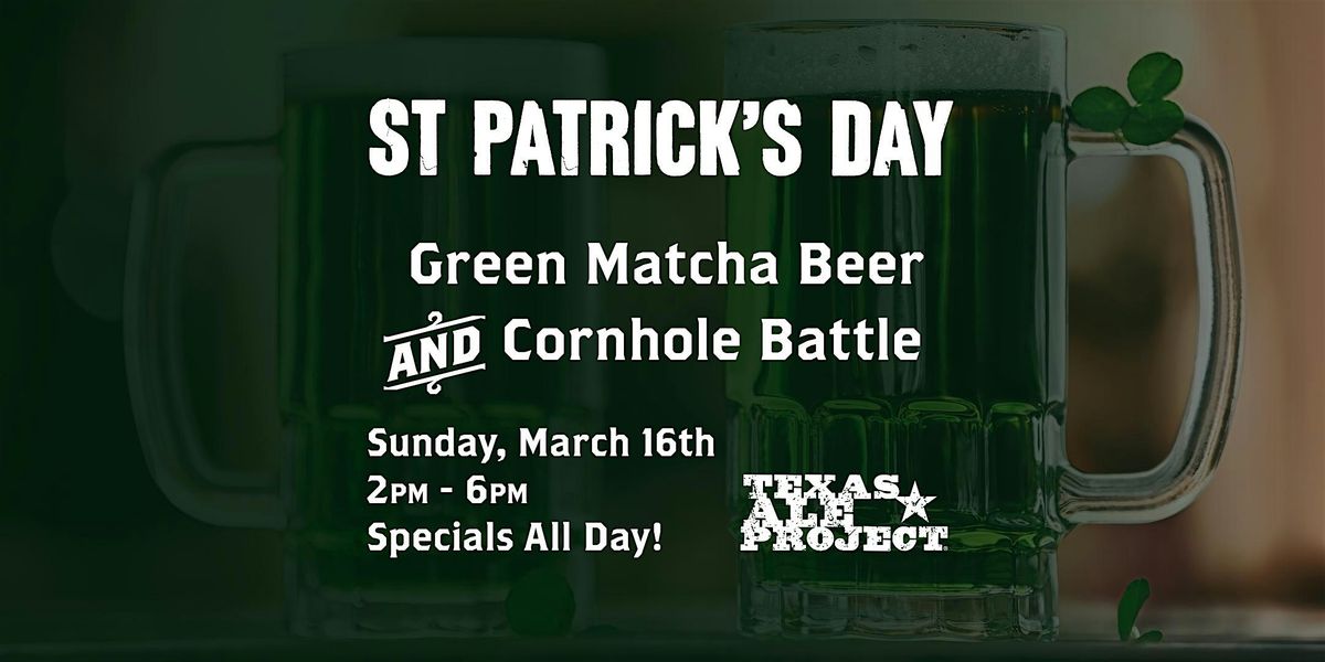 St Patrick's Day Corn Hole Battle at TAP