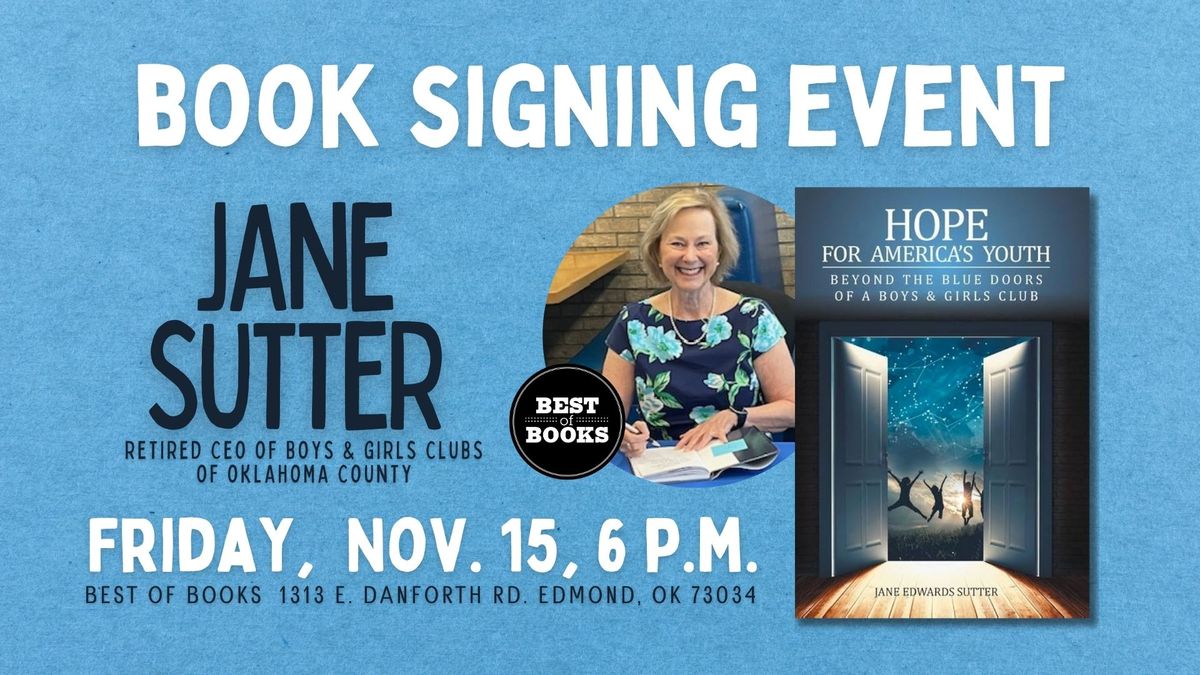 "HOPE FOR AMERICA'S YOUTH" BOOK SIGNING WITH JANE SUTTER, BOYS AND GIRLS CLUB