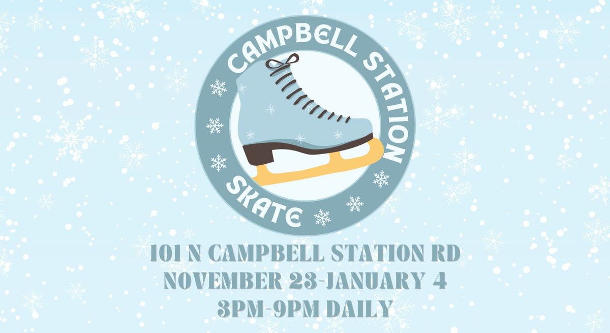 Campbell Station Skate