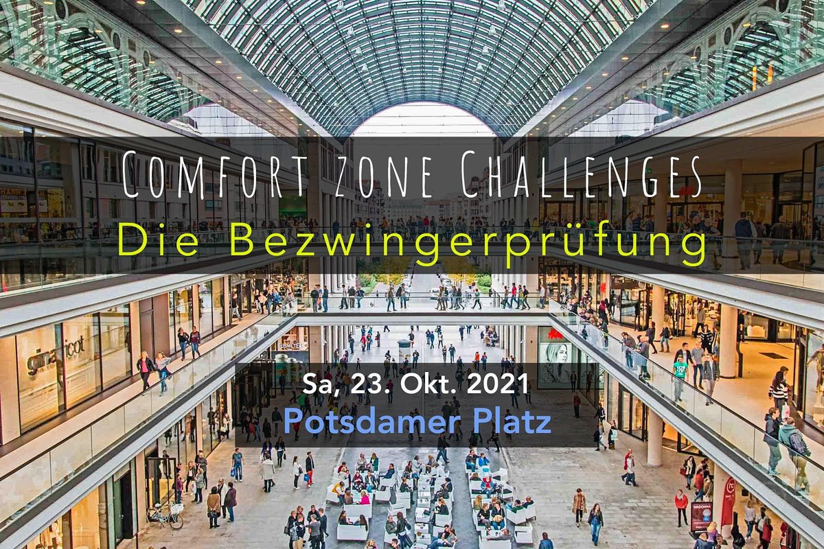 Comfort Zone Challenges \/\/ DIE BEZWINGERPR\u00dcFUNG