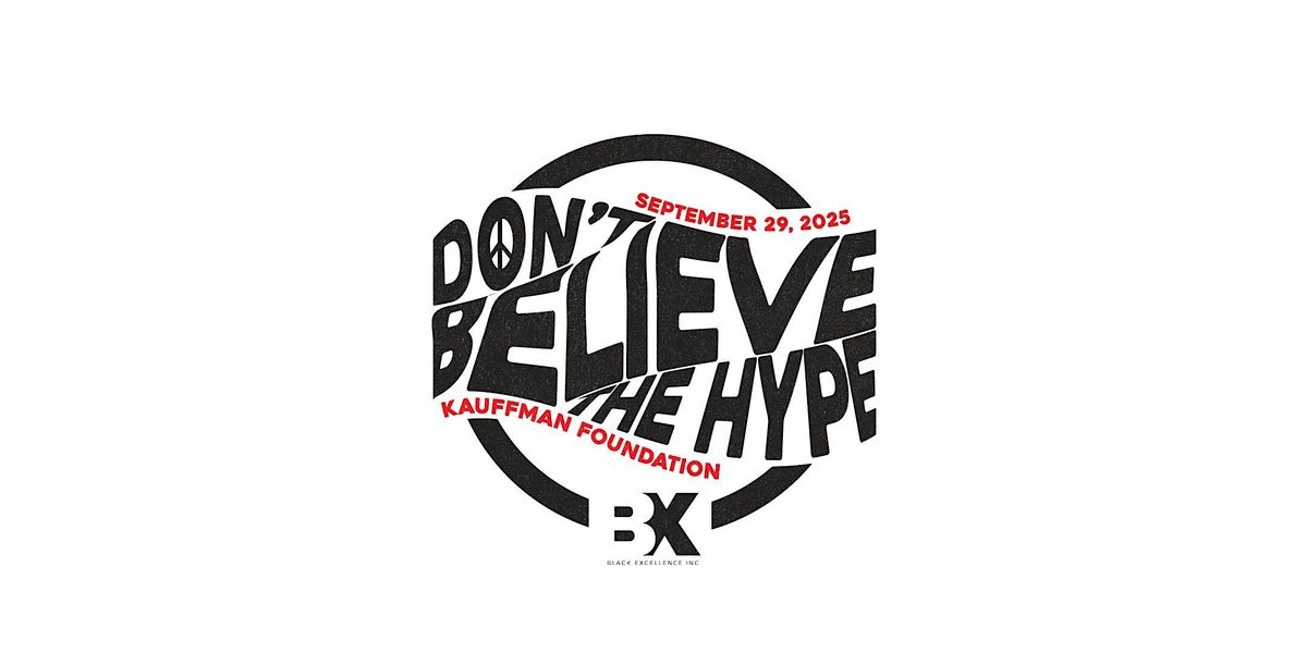 DON'T BELIEVE THE HYPE - The Black Town Hall
