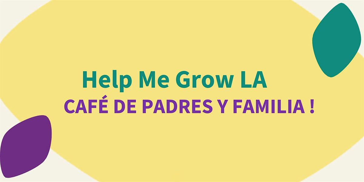 Copy of Help Me Grow Parent and Family Cafe