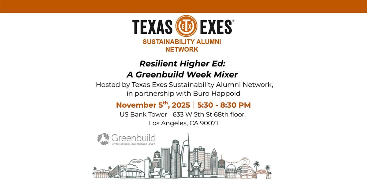 Greenbuild Week Sustainability Mixer: UT Alumni & Higher Ed Leaders