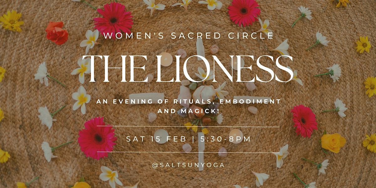 THE LIONESS | Women's Full Moon Circle