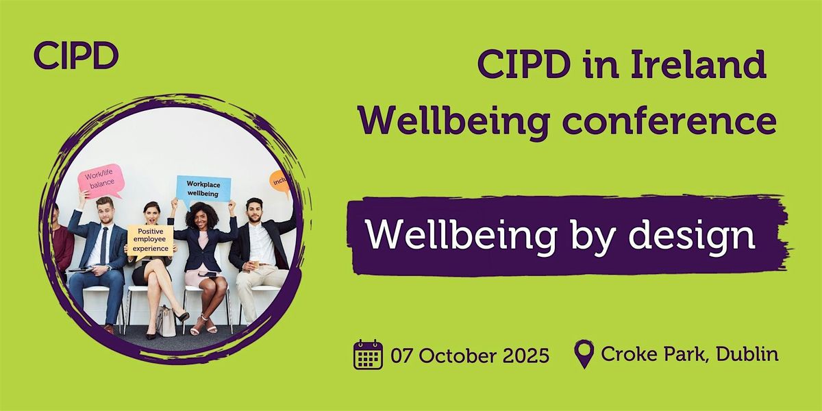 CIPD in Ireland Wellbeing conference