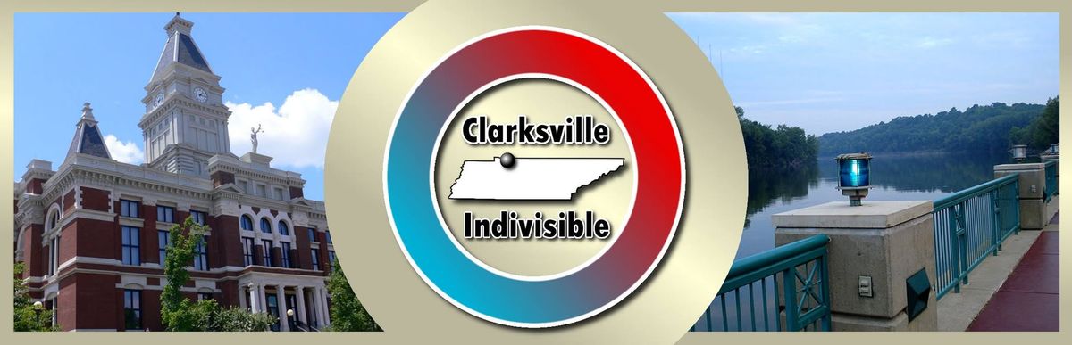 Clarksville Indivisible Monthly Meeting