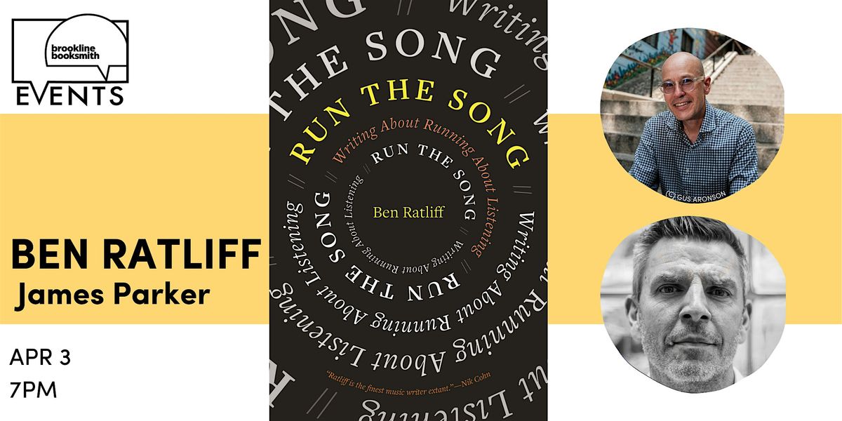 Ben Ratliff with James Parker: Run the Song