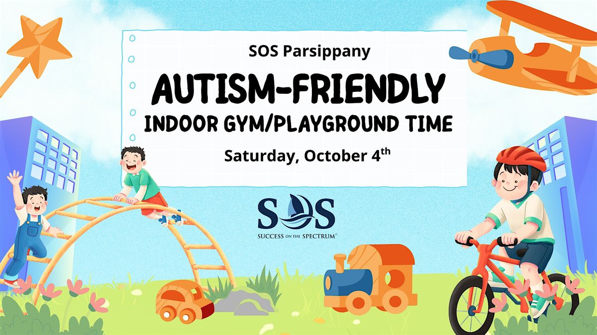 Autism Friendly Indoor Gym\/Playground Time
