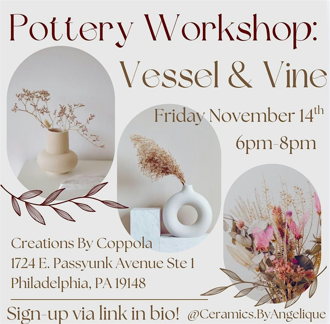 Clay Workshop: Vessel & Vine