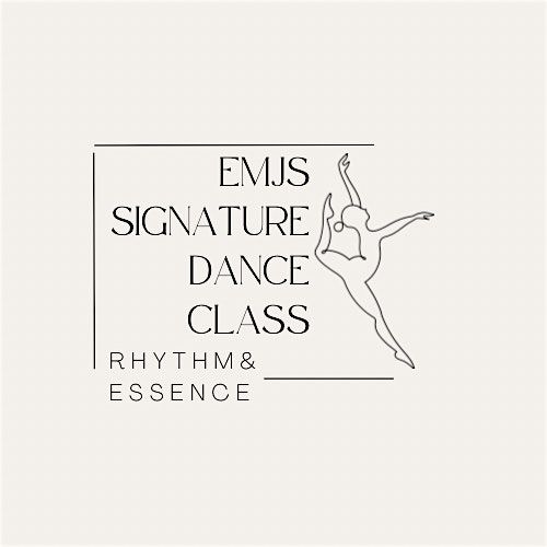 EMJ\u2019s Signature Dance Class: Rhythm & Essence