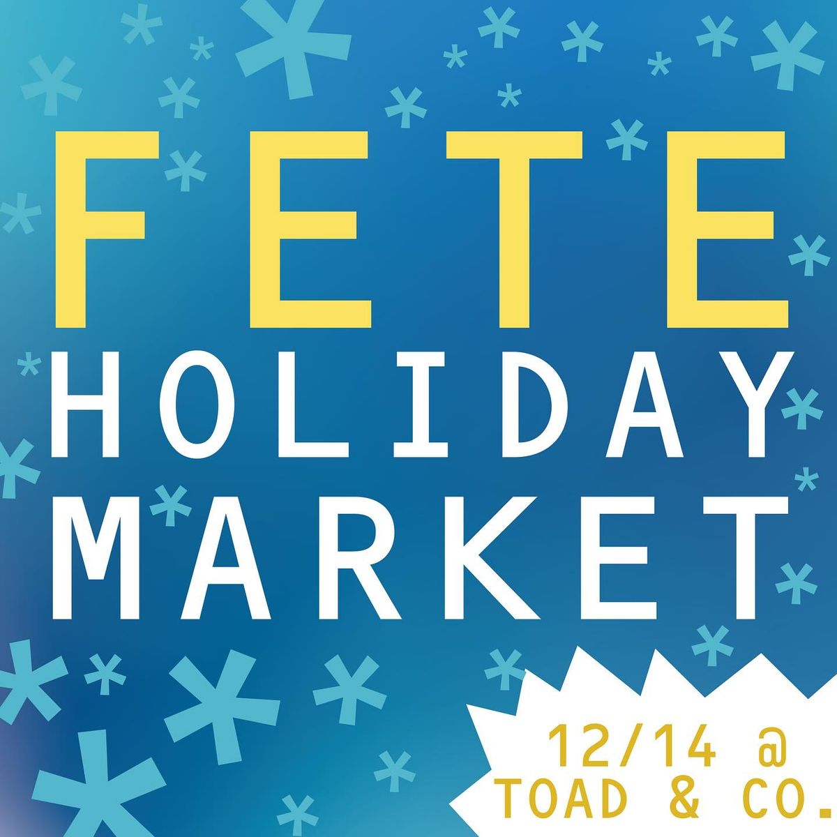 Fete Holiday Maker's Market