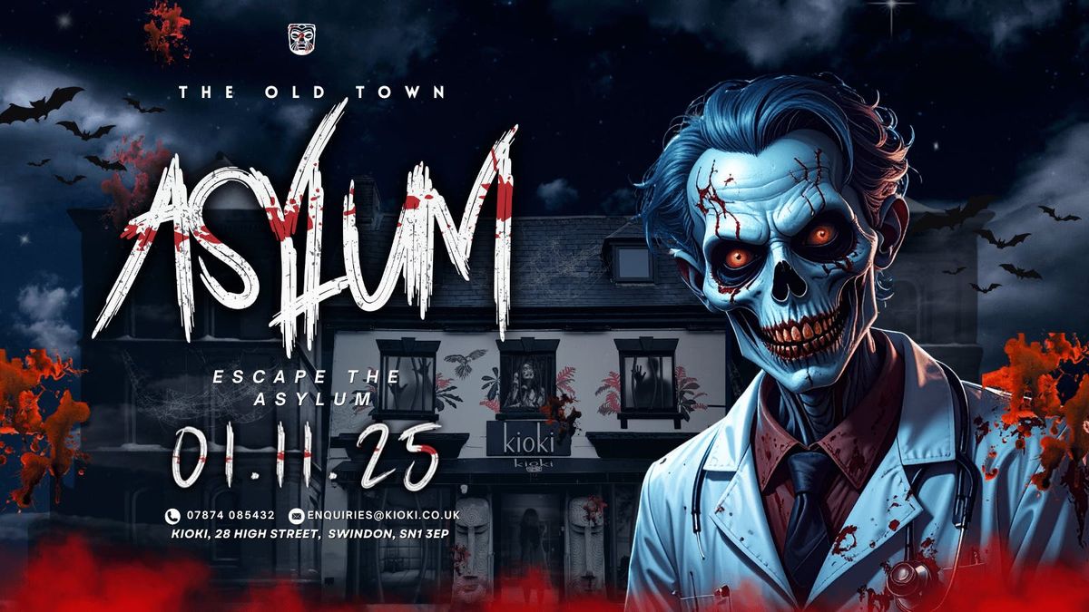 Escape The Old Town Asylum - Saturday 1st November
