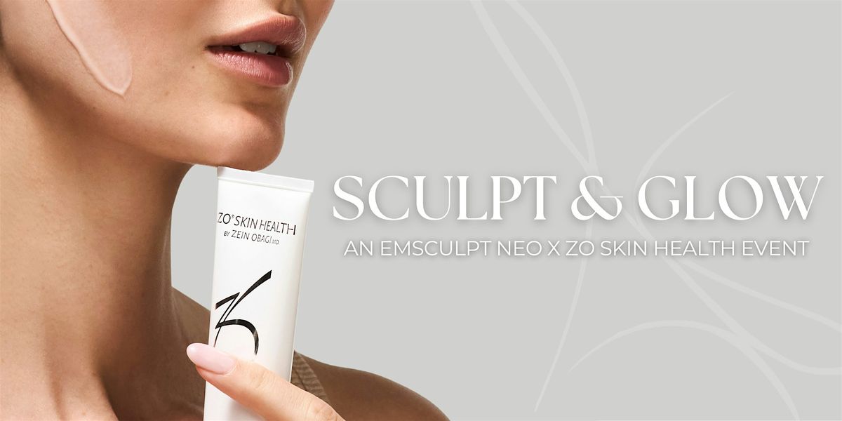 Sculpt & Glow: A Day with ZO Skin Health + Emsculptneo