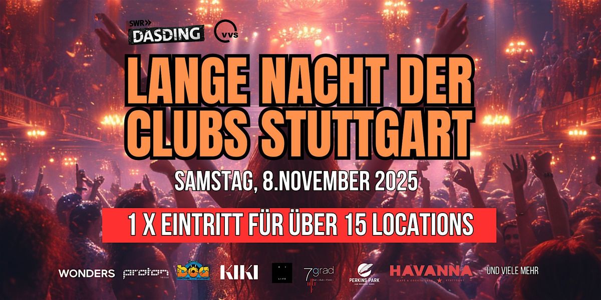 Die lange Nacht der Clubs Stuttgart - Samstag, 8. November 2025