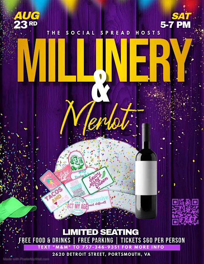 Millinery & Merlot