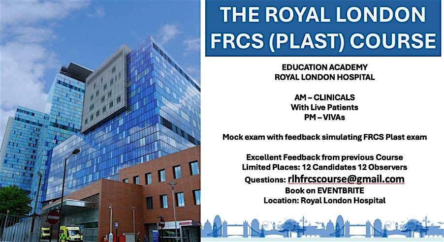 Royal London FRCS Plast Course