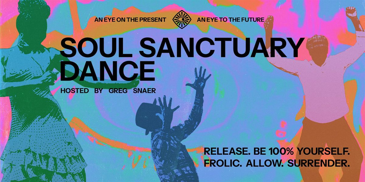 Soul Sanctuary Dance