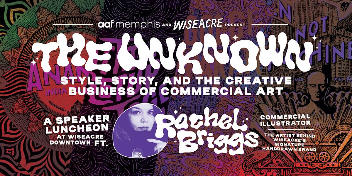 THE UNKNOWN | Speaker Luncheon with Rachel Briggs, Artist for Wiseacre
