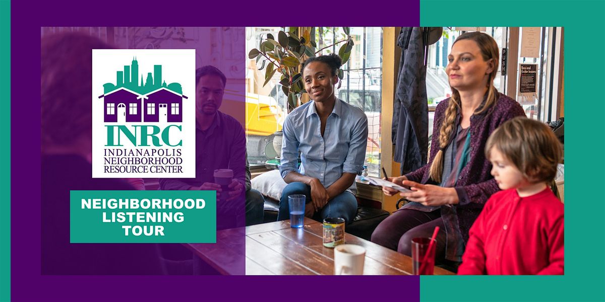 INRC Neighborhood Listening Session \u2014 Northwest
